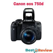 canon eos 750d- best canon camera
